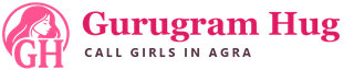 Gurugram Hug - Agra Call Girls Gurugram Hug - Call Girls in Agra
